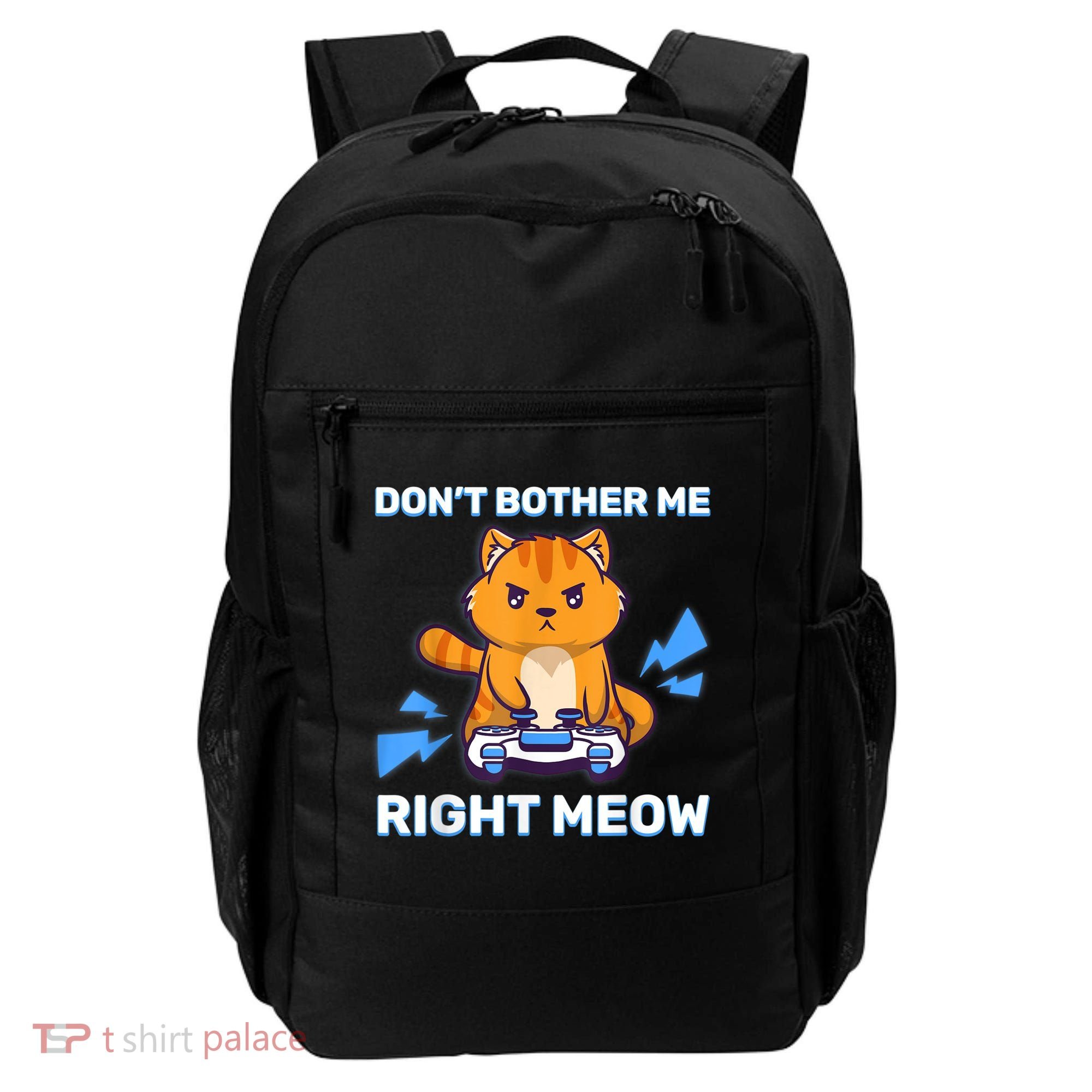 Don't Bother Me Right Meow Gaming Kawaii Gamer Anime Cat Backpack