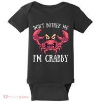 Don't Bother Me I'm Crabby Crab Lover Pun Cranky Baby Bodysuit thumb 0