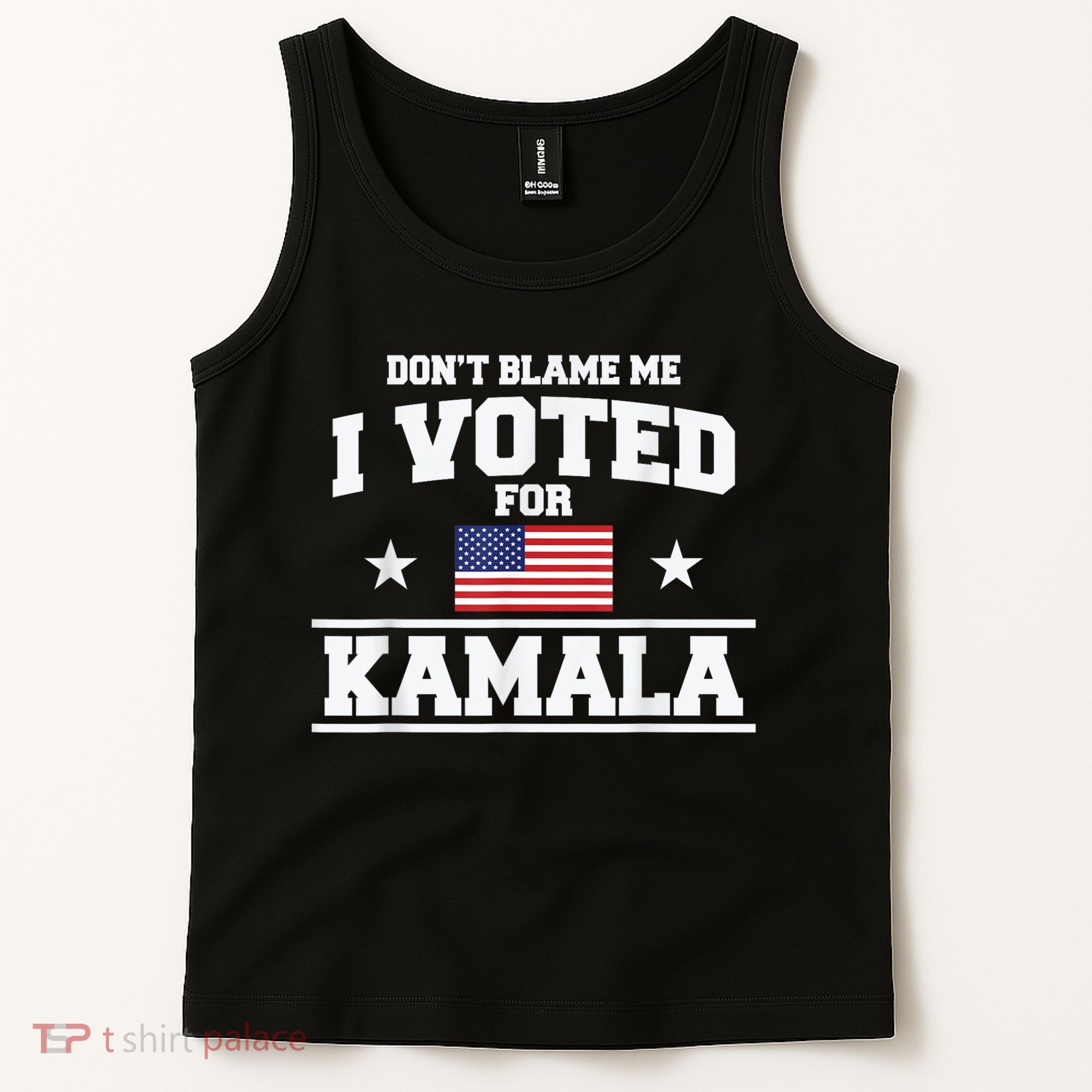 Dont Blame Me I Voted For Kamala Pro Harris Supporter Tank Top