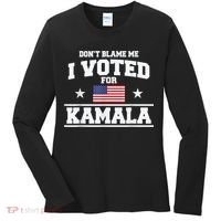 Dont Blame Me I Voted For Kamala Pro Harris Supporter Women's Long Sleeve Shirt thumb 0