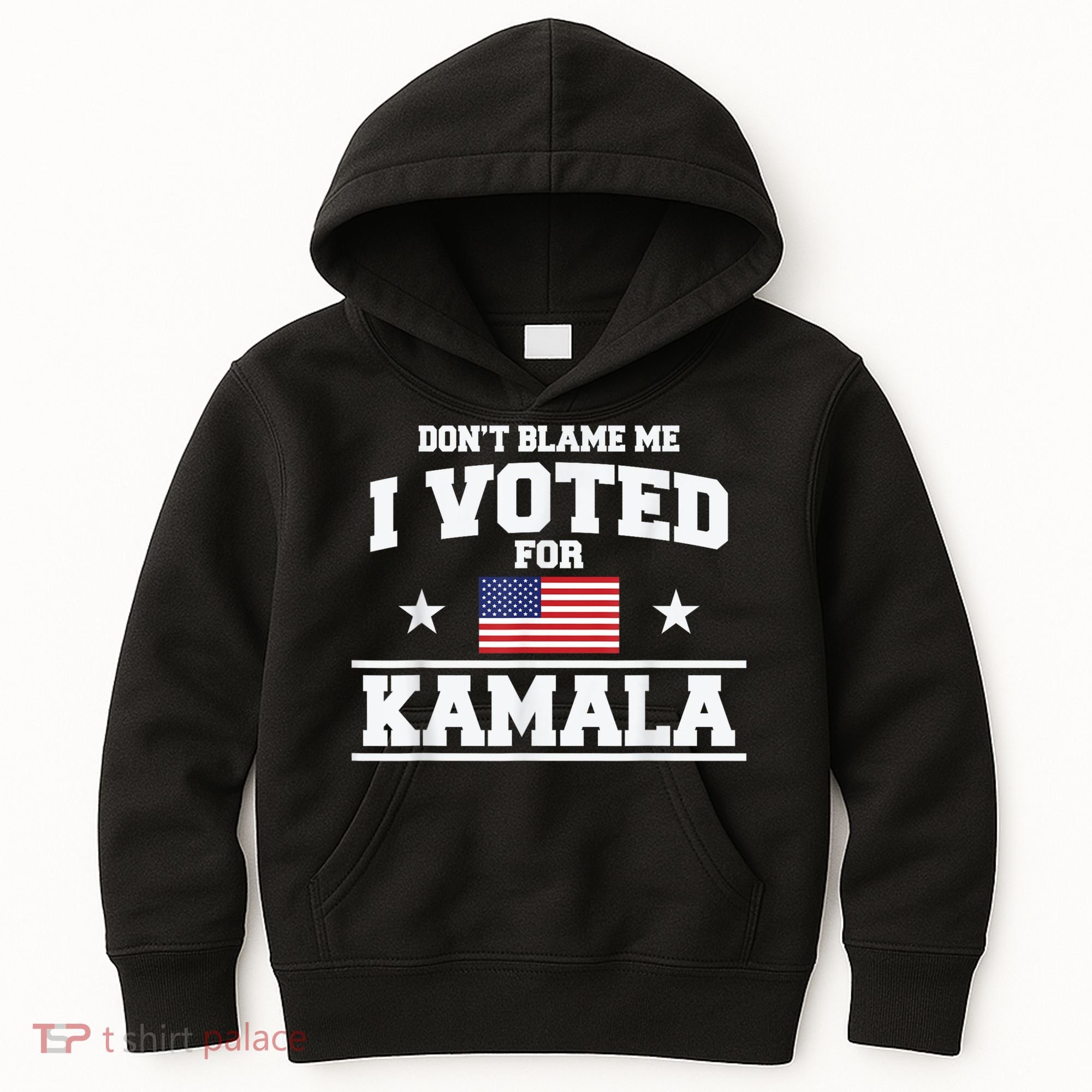 Dont Blame Me I Voted For Kamala Pro Harris Supporter Kids Hoodie