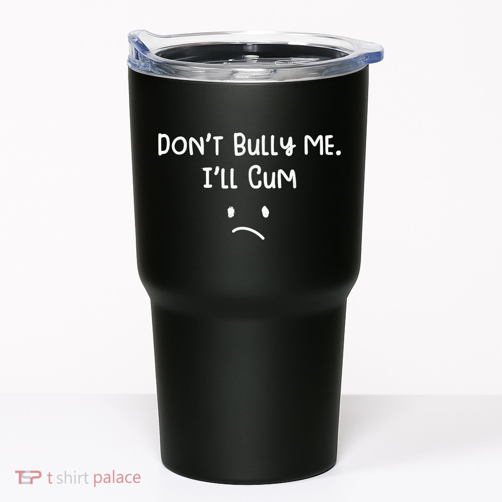 Dont Bull Me Ill Come Funny Sarcastic Tumbler