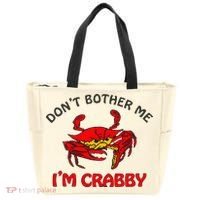 DonT Bother Me IM Crabby Funny Apparel Tote Bag thumb 0