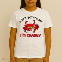 DonT Bother Me IM Crabby Funny Apparel T-Shirt thumb 4