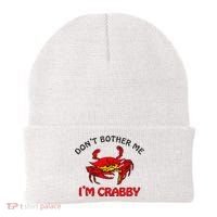 DonT Bother Me IM Crabby Funny Apparel Beanie thumb 0