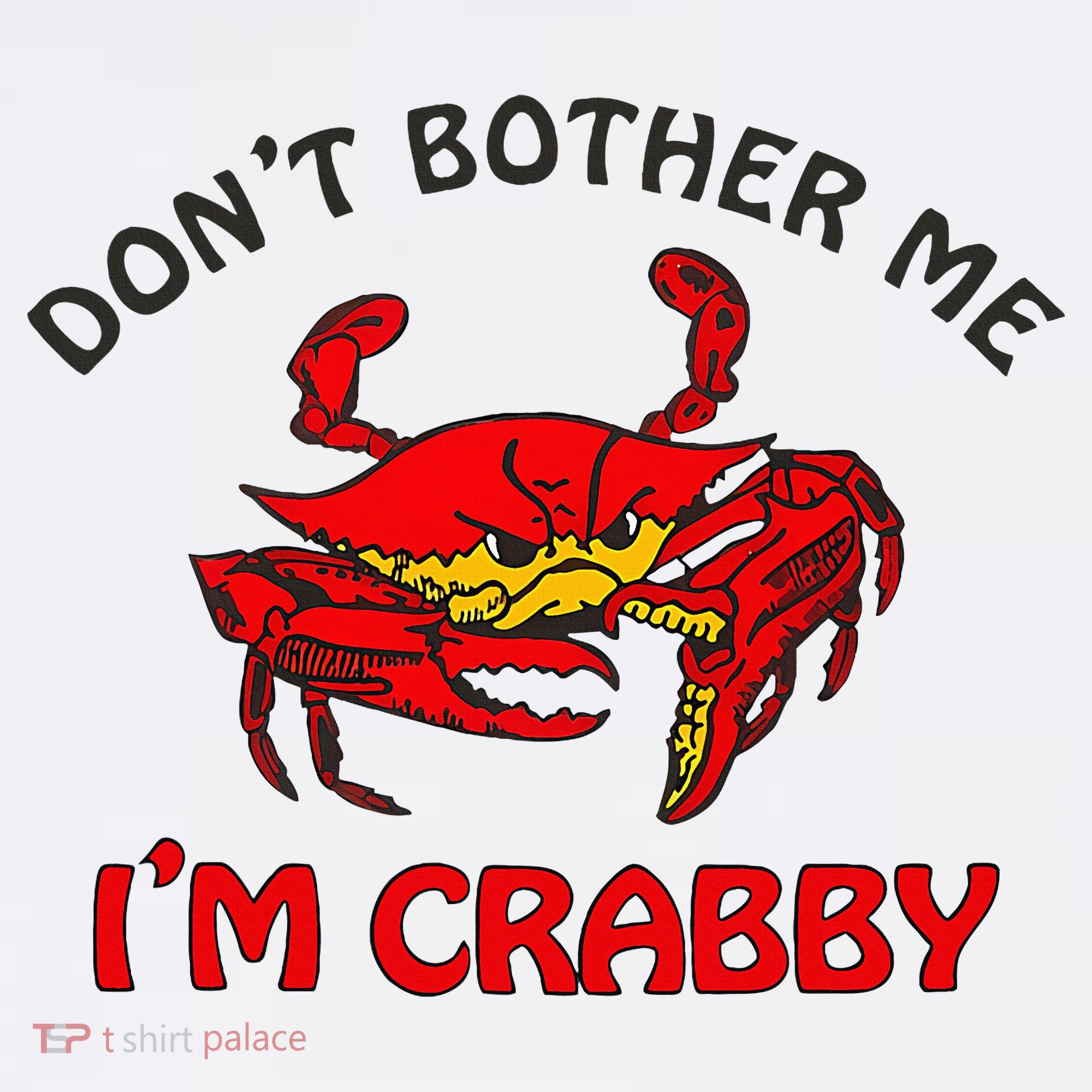 DonT Bother Me IM Crabby Funny Apparel Women's Hoodie
