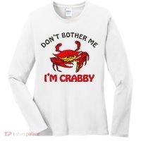 DonT Bother Me IM Crabby Funny Apparel Women's Long Sleeve Shirt thumb 0