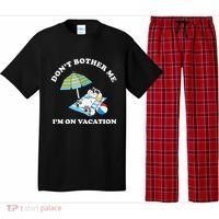 Don't Bother Me I'm On Vacation Dog Funny Pajama Set thumb 0
