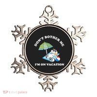 Don't Bother Me I'm On Vacation Dog Funny Ornament thumb 0