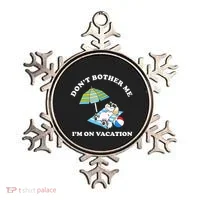 Don't Bother Me I'm On Vacation Dog Funny Ornament thumb 0