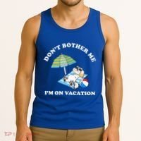Don't Bother Me I'm On Vacation Dog Funny Tank Top thumb 3