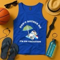 Don't Bother Me I'm On Vacation Dog Funny Tank Top thumb 4