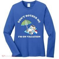 Don't Bother Me I'm On Vacation Dog Funny Women's Long Sleeve Shirt thumb 0