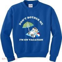 Don't Bother Me I'm On Vacation Dog Funny Kids Sweatshirt thumb 0