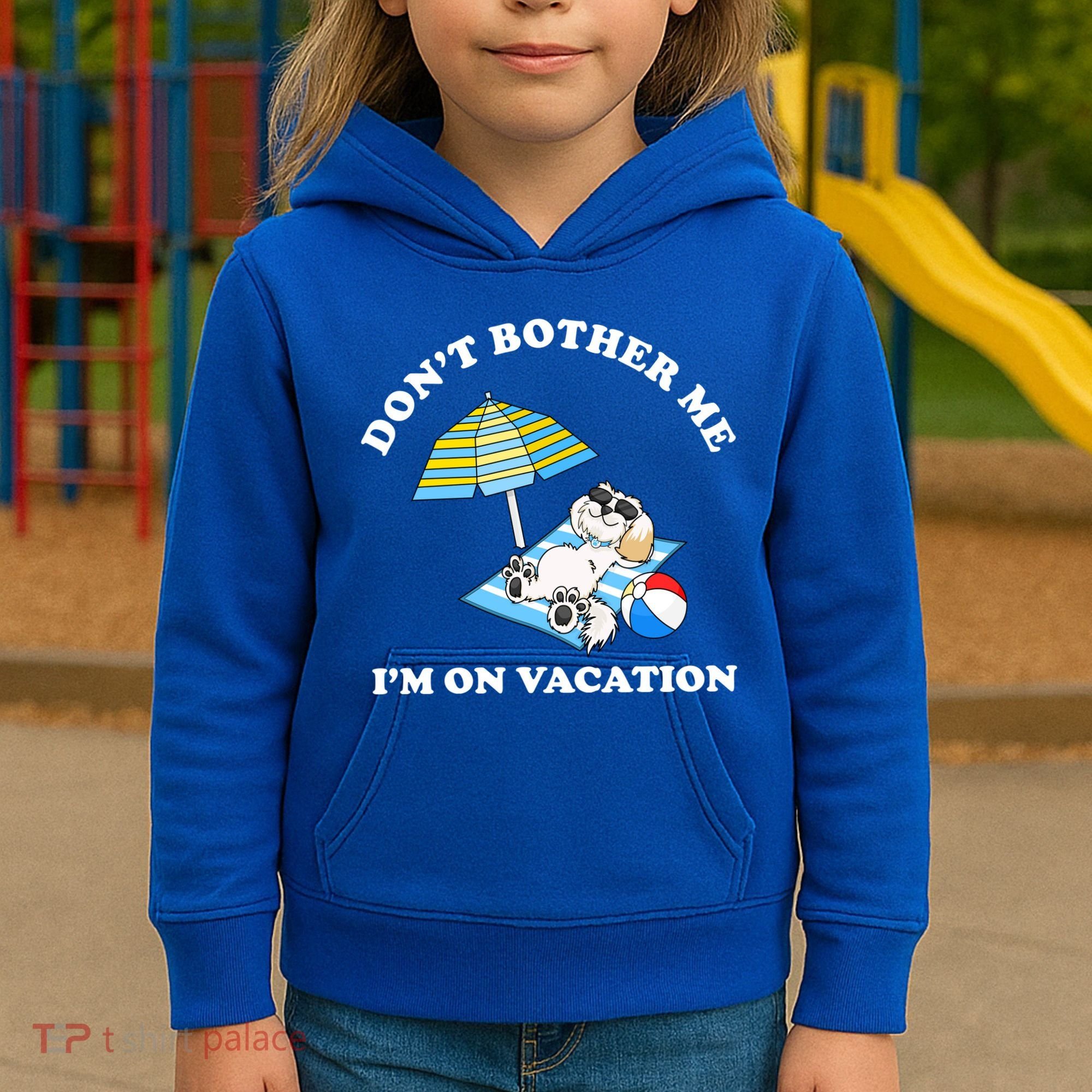 Don't Bother Me I'm On Vacation Dog Funny Kids Hoodie