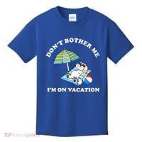 Don't Bother Me I'm On Vacation Dog Funny Kids T-Shirt thumb 0