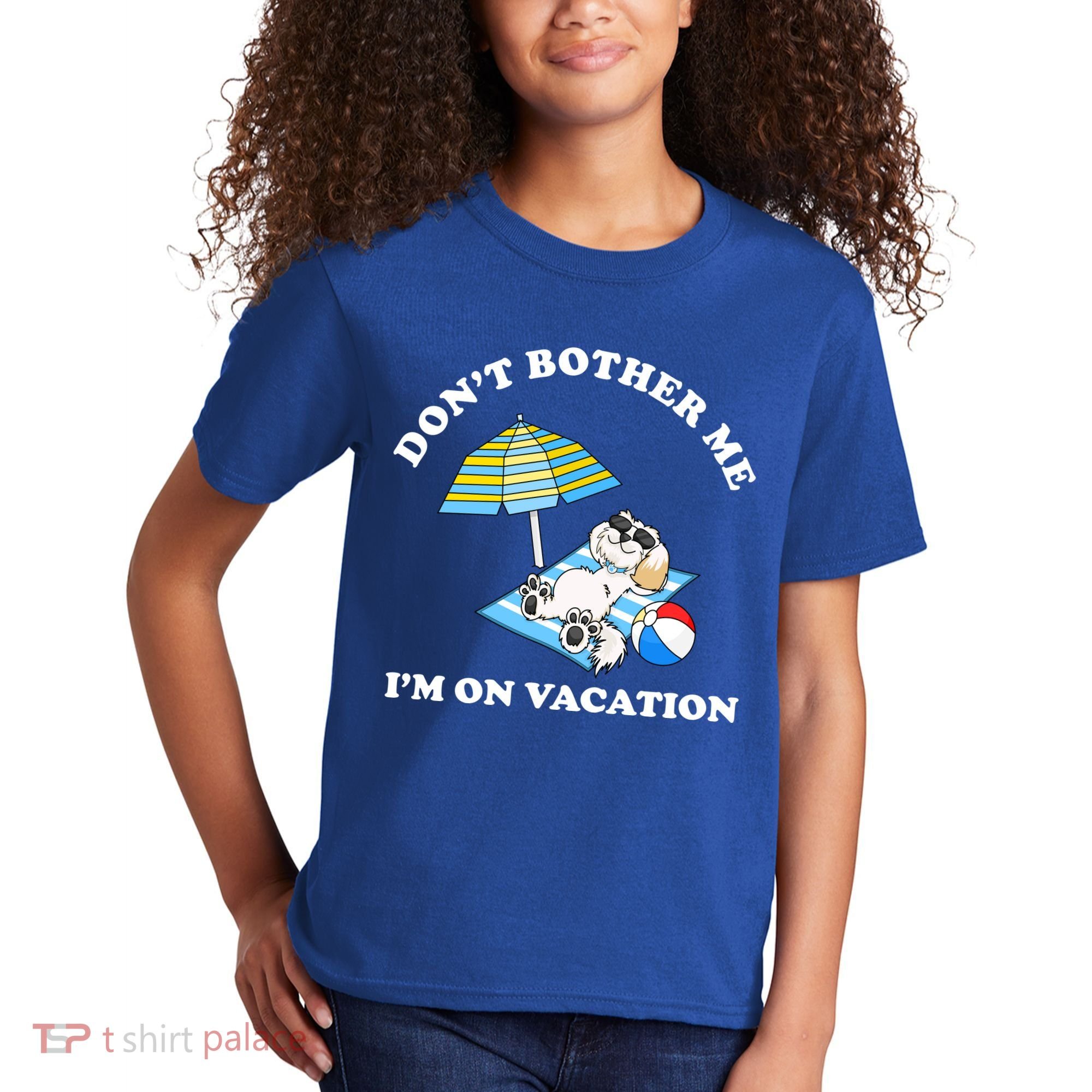 Don't Bother Me I'm On Vacation Dog Funny Kids T-Shirt