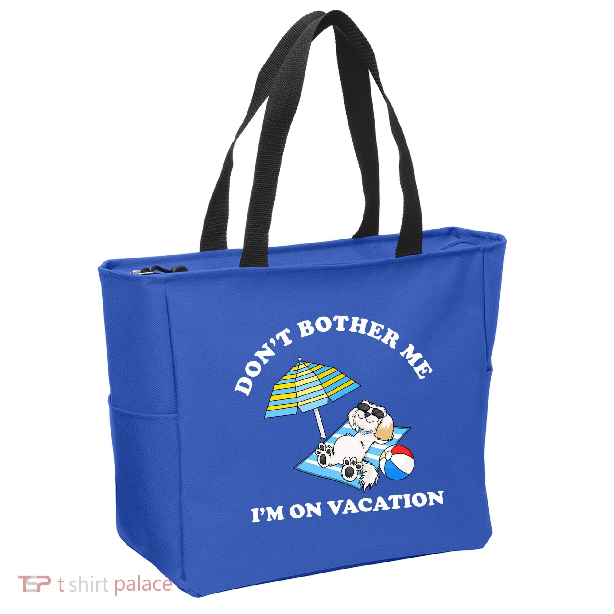 Don't Bother Me I'm On Vacation Dog Funny Tote Bag