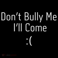 DonT Bully Me ILl Come Funny Memes Sweatshirt thumb 3