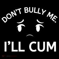 Don’t Bully Me. I’ll Cum Women's Hoodie thumb 2