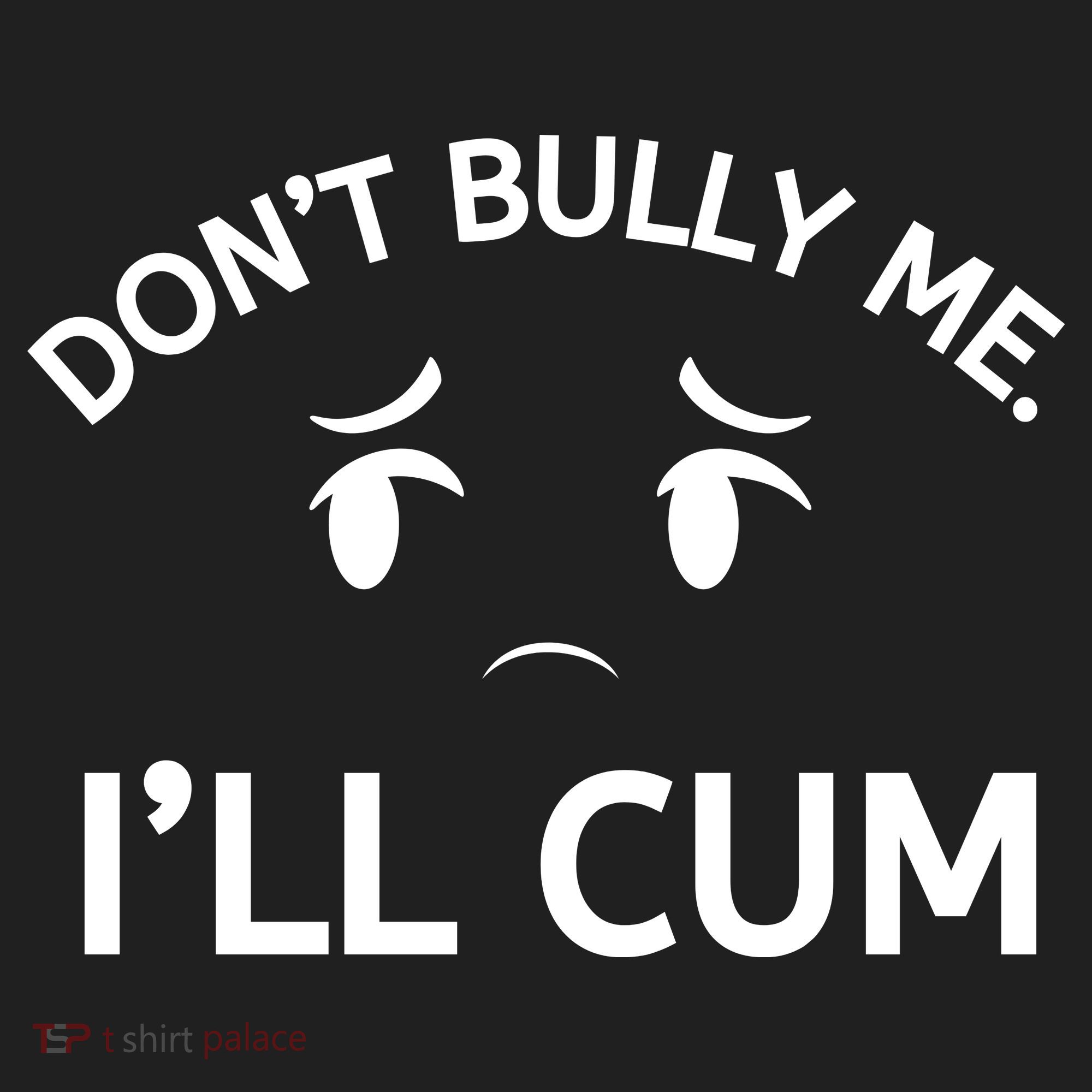 Don’t Bully Me. I’ll Cum Golf Towel