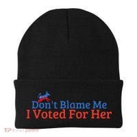 DonT Blame Me I Voted For Her Kamala Democratic Party Beanie thumb 0
