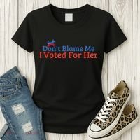 DonT Blame Me I Voted For Her Kamala Democratic Party Women's T-Shirt thumb 3