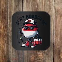 Dont Bobber Me Fishing Funny Quote Humor Coaster thumb 0