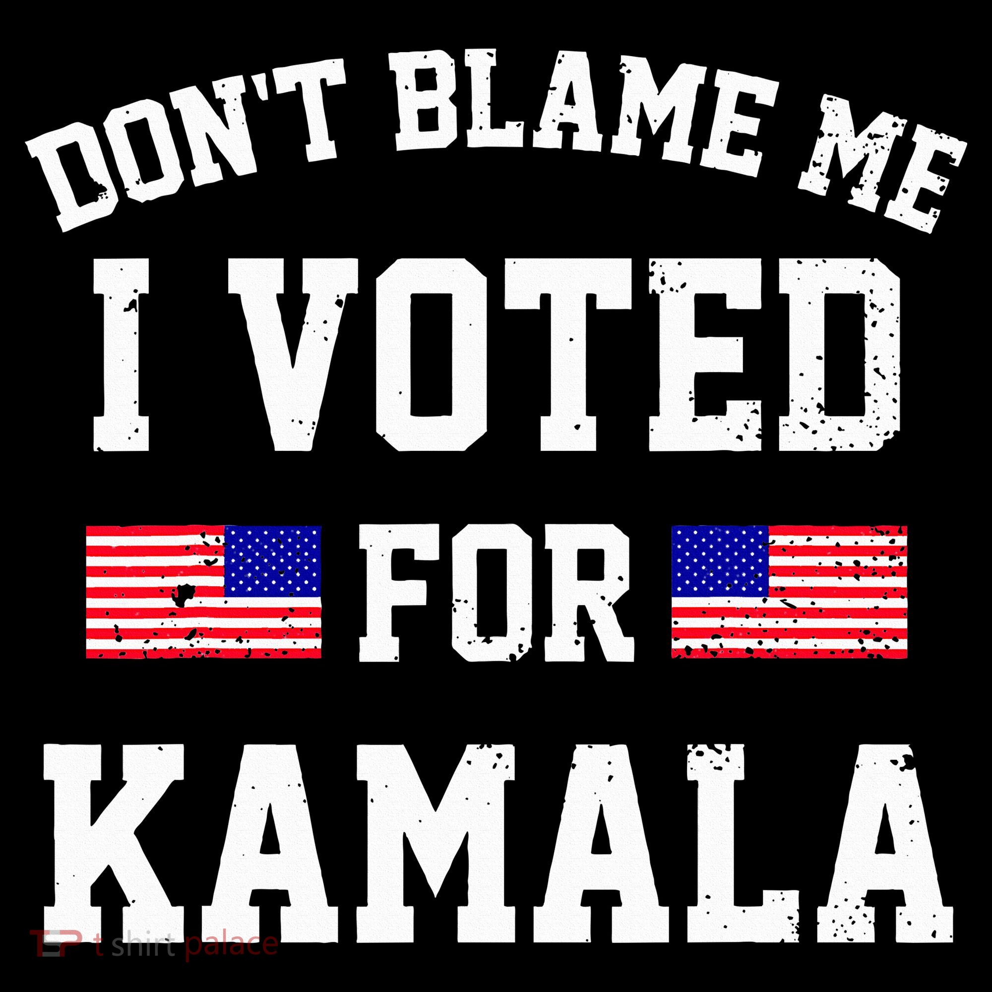 Dont Blame Me I Voted For Kamala Harris Distressed Apron