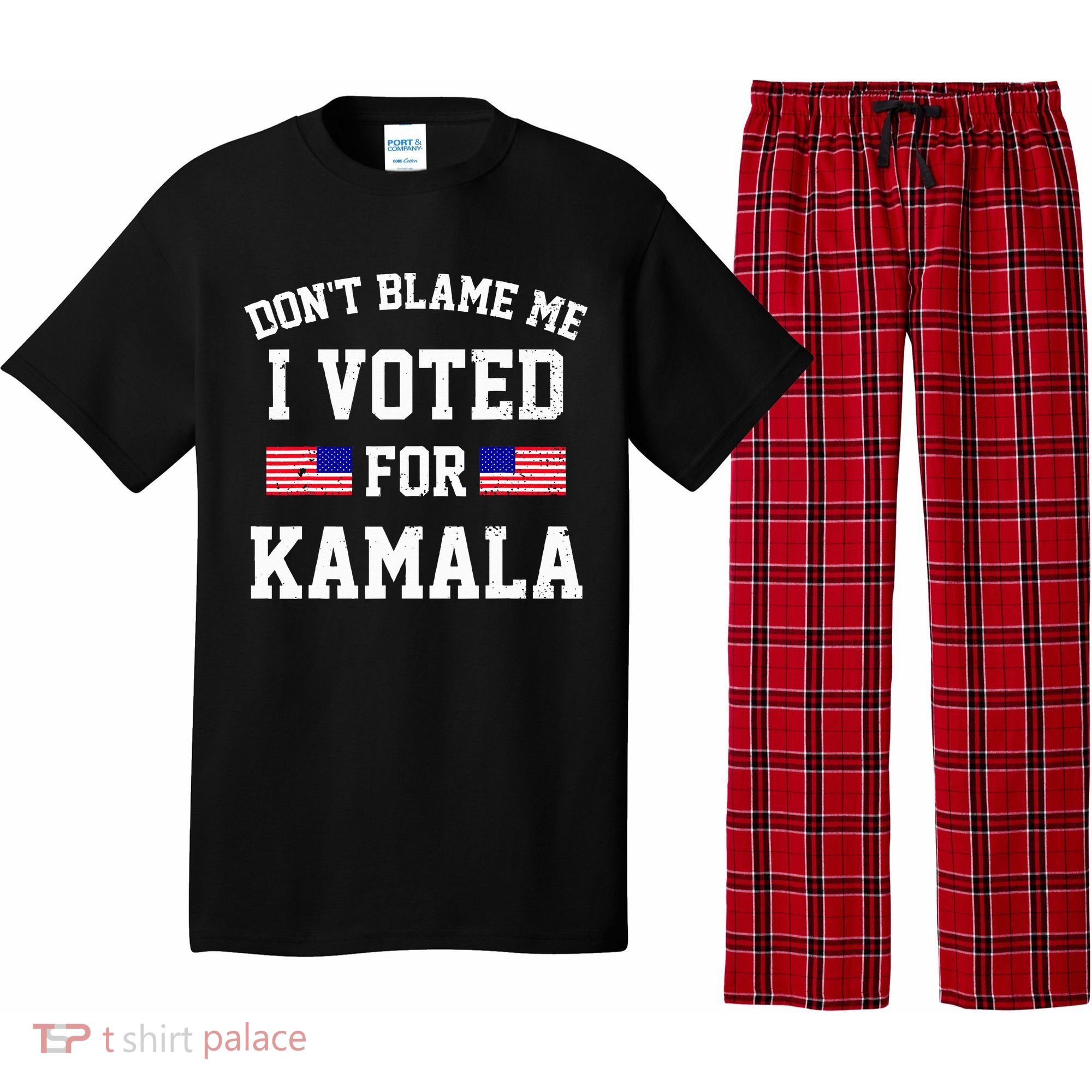 Dont Blame Me I Voted For Kamala Harris Distressed Pajama Set