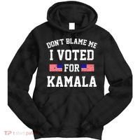 Dont Blame Me I Voted For Kamala Harris Distressed Tie Dye Hoodie thumb 0