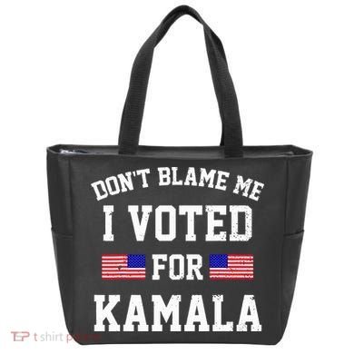 Dont Blame Me I Voted For Kamala Harris Distressed Tote Bag