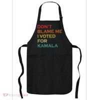 DonT Blame Me I Voted For Kamala Pro Harris Supporter Apron thumb 0