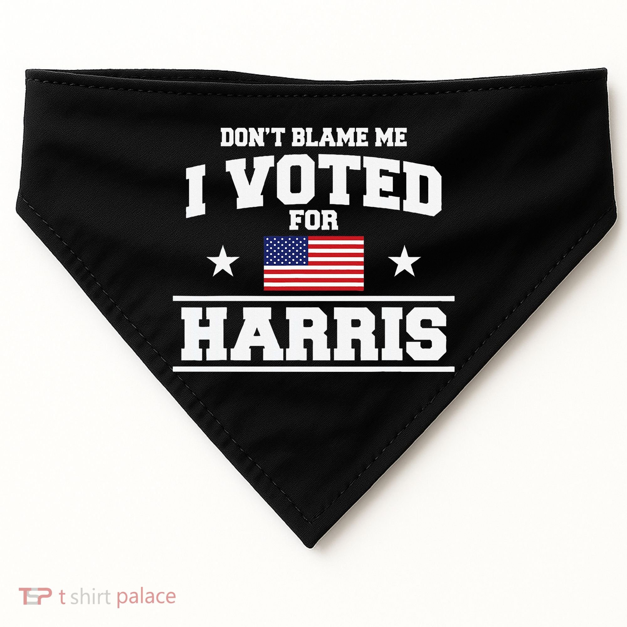 Dont Blame Me I Voted For Harris USA-Made Doggie Bandana