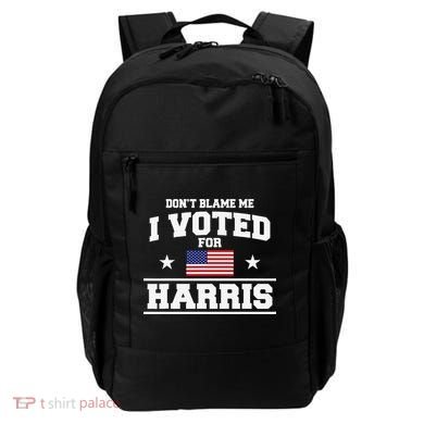 Dont Blame Me I Voted For Harris Backpack