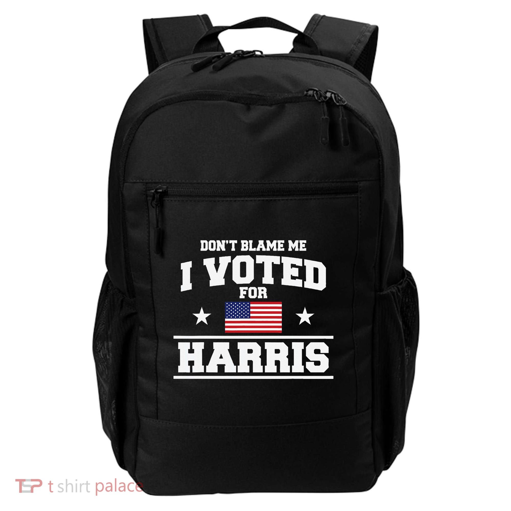 Dont Blame Me I Voted For Harris Backpack