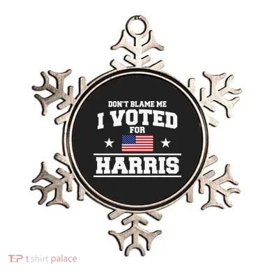 Dont Blame Me I Voted For Harris Ornament