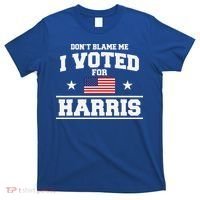 Dont Blame Me I Voted For Harris T-Shirt thumb 0