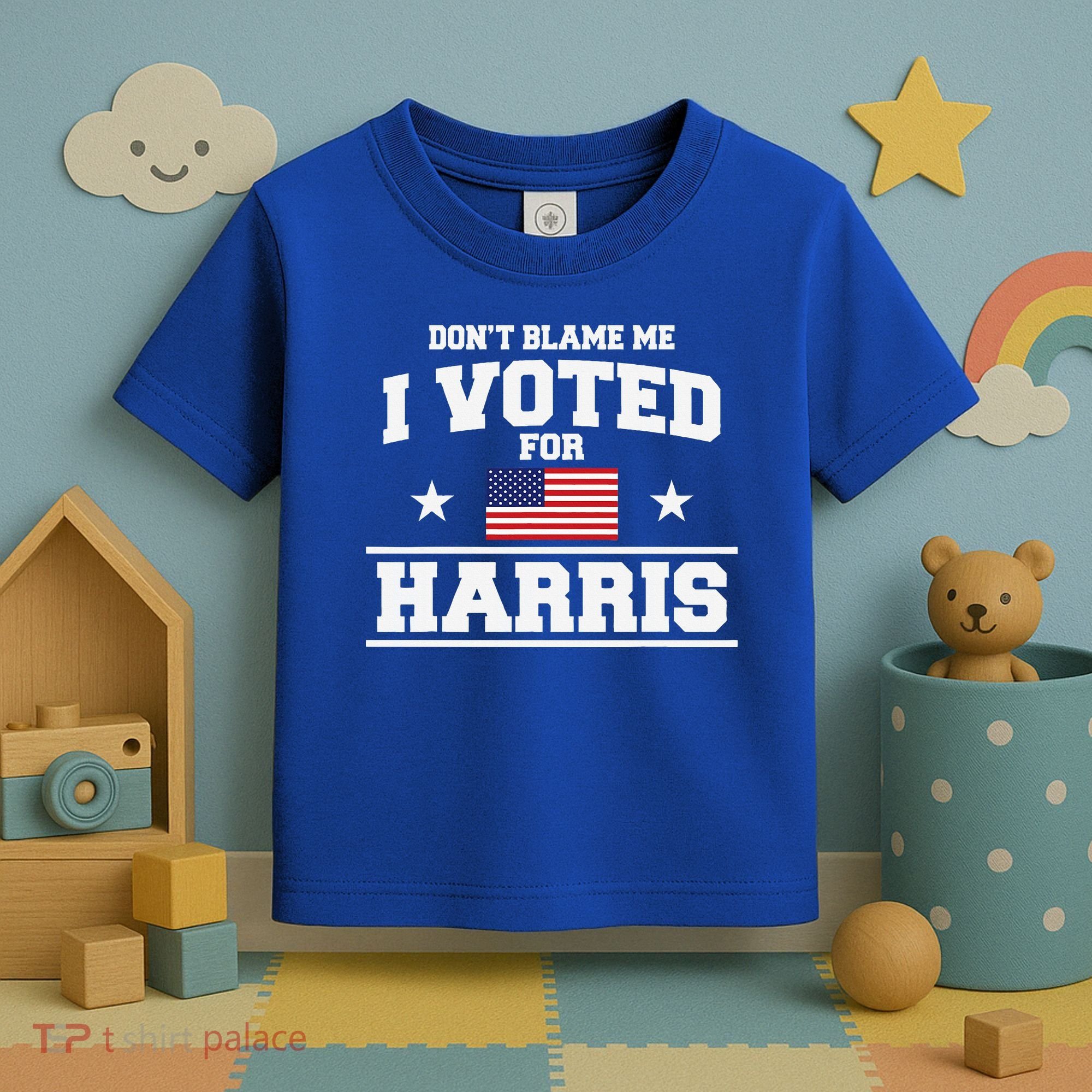 Dont Blame Me I Voted For Harris Toddler T-Shirt
