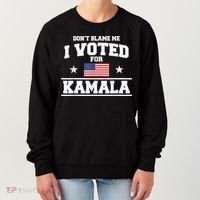 DonT Blame Me I Voted For Kamala Pro Harris Supporter Women's Sweatshirt thumb 0