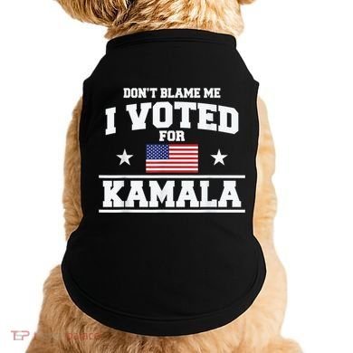 DonT Blame Me I Voted For Kamala Pro Harris Supporter Doggie Tank