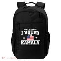 DonT Blame Me I Voted For Kamala Pro Harris Supporter Backpack thumb 0