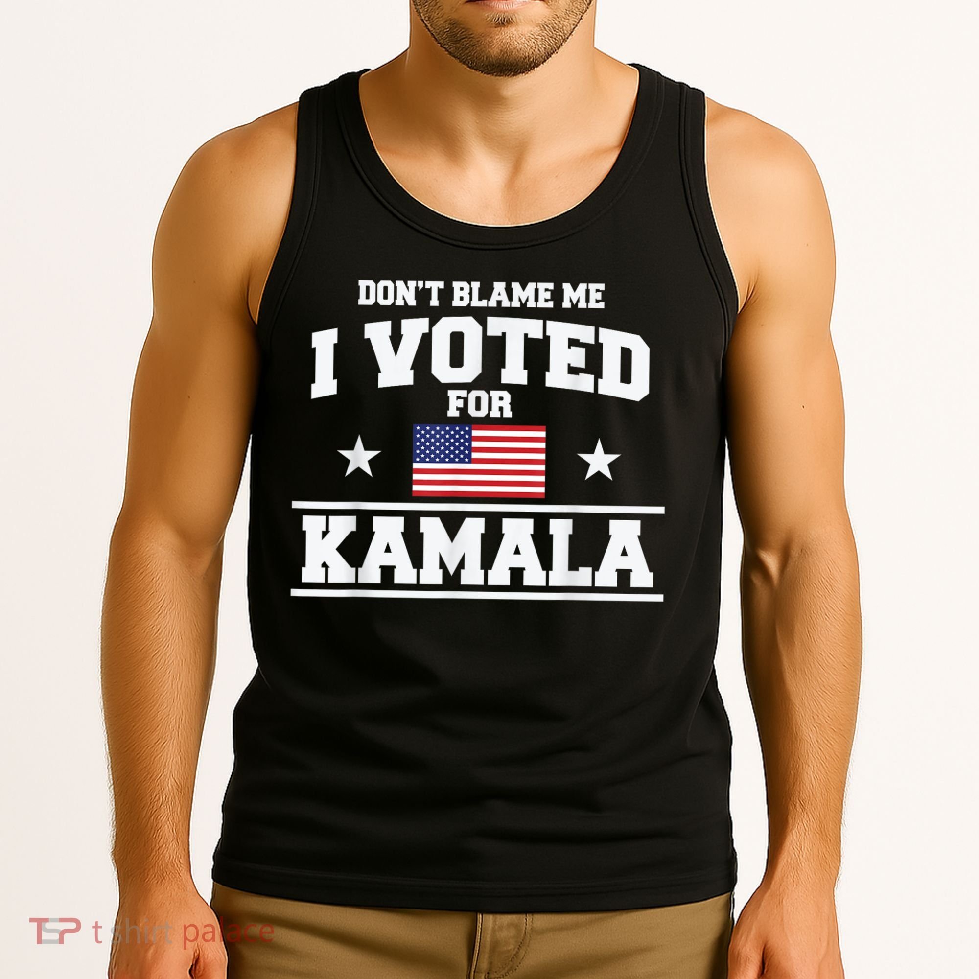 DonT Blame Me I Voted For Kamala Pro Harris Supporter Tank Top