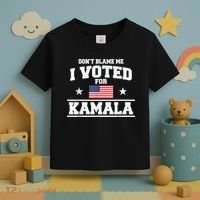 DonT Blame Me I Voted For Kamala Pro Harris Supporter Toddler T-Shirt thumb 3