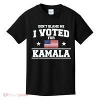 DonT Blame Me I Voted For Kamala Pro Harris Supporter Kids T-Shirt thumb 0