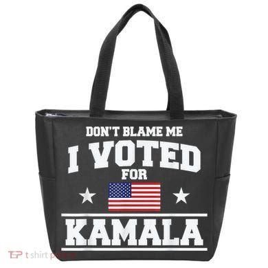 DonT Blame Me I Voted For Kamala Pro Harris Supporter Tote Bag