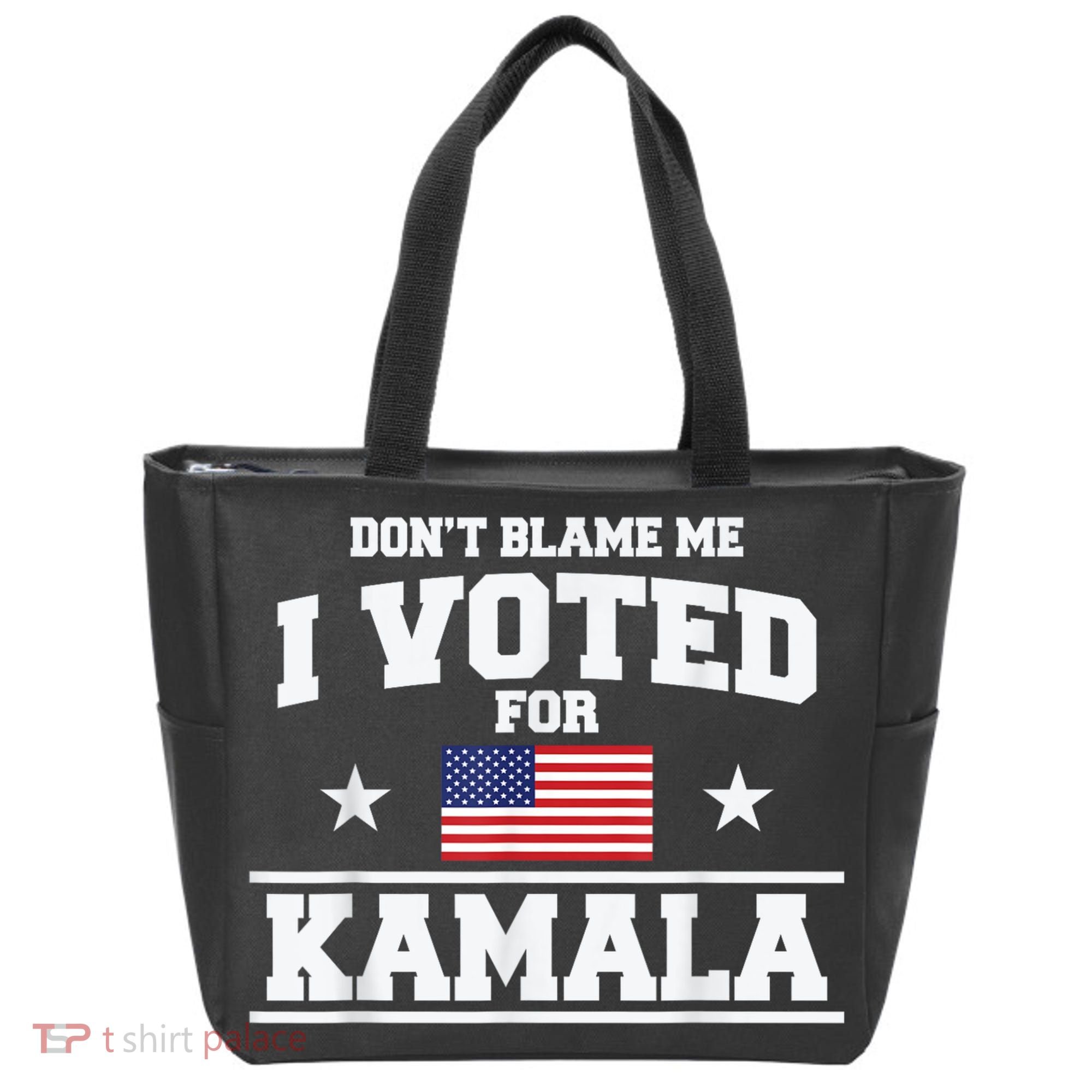 DonT Blame Me I Voted For Kamala Pro Harris Supporter Tote Bag
