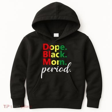 Dope Black Mom Black History Juneteenth Kids Hoodie
