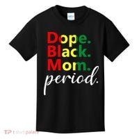 Dope Black Mom Black History Juneteenth Kids T-Shirt thumb 0