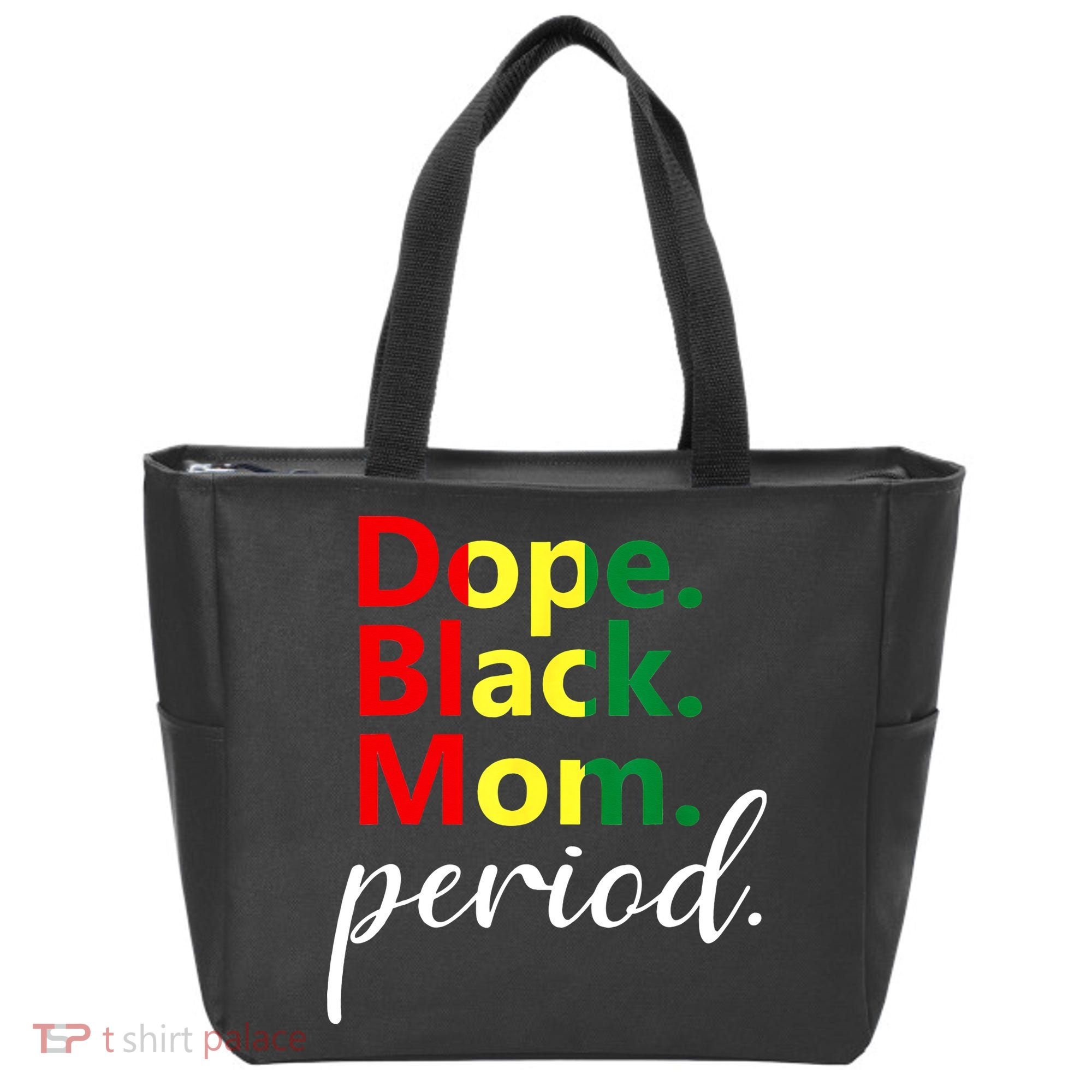 Dope Black Mom Black History Juneteenth Tote Bag